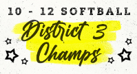 10-12 year old Softball Team WINS District 3 Championship